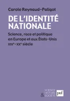 De l'identité nationale, Science, race et politique en Europe et aux Etats-Unis XIXe-XXe siècle