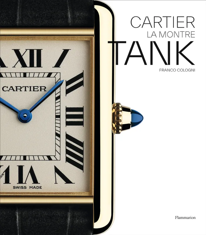 Livres Arts Beaux-Arts Peinture Cartier - La montre Tank Franco Cologni