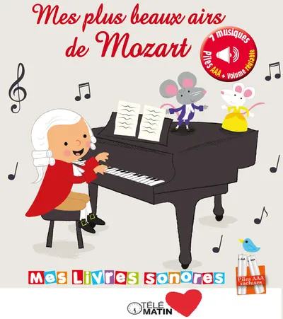 Jeux et Jouets Livres Livres pour les 0-3 ans Livres sonores Mes plus beaux airs de Mozart, 7 musiques Marie Deloste