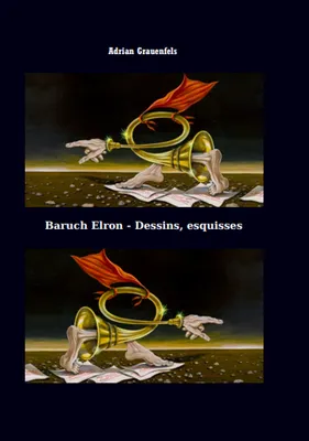 Baruch Elron - Dessins, esquisses