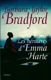 Les héritières d'Emma Harte, roman Barbara Taylor-Bradford