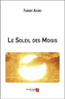 Le soleil des Moisis, Nouvelle