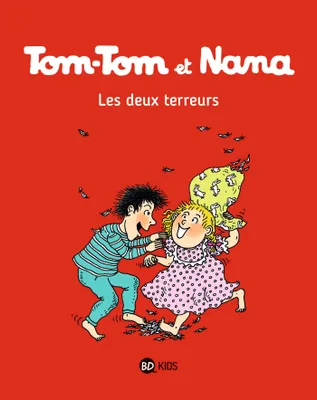 8, Tom-Tom et Nana / Les deux terreurs