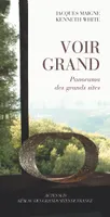 Grands Sites De France (les), Panorama des grands sites