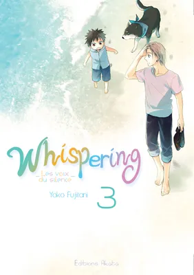 3, Whispering, les voix du silence - tome 3