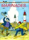 Les aventures de Biniou et Bombarde., Marinades