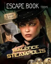 Escape book teens - Maléfice à Steampolis