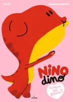 Nino dino / Tu veux des bisous ?