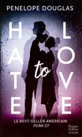 Hate to Love, Le roman best-seller publié à l'origine sous le titre Punk 57