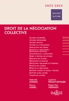 Droit de la négociation collective 2022/2023 - 1re ed.