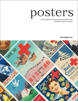 Posters, The collection of the international red cross and red crescent museum