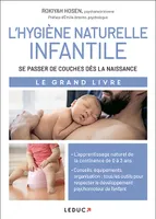 L'hygiène naturelle infantile Le Grand Livre, Se passer de couches dès la naissance