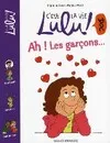 C'est la vie Lulu doc !, 2, Ah ! les garçons...