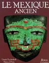 LE MEXIQUE ANCIEN Collectif; Prem, Hanns and Dyckerhoff, Ursula, l'histoire et la culture des peuples de la Mésoamérique