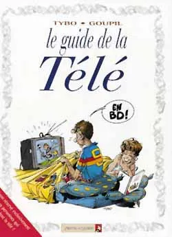 8, Les Guides en BD - Tome 08, La Télé