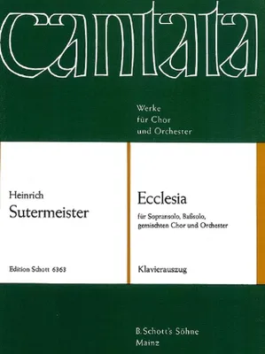 Ecclesia, Kantate. mixed choir (SATB), soloists (SB) and orchestra. Réduction pour piano.