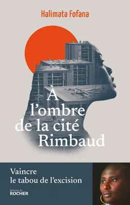 A l'ombre de la cité Rimbaud