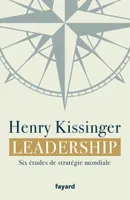 Leadership, Six études de stratégie mondiale