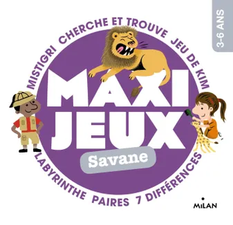 Maxi-jeux - Savane