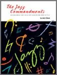The Jazz Commandments, Guidelines for Jazz Articulation and Style with MP3