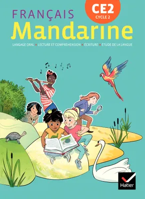 Mandarine - Français CE2 Éd. 2018 - livre élève