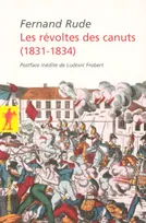 La révolte des canuts (1831-1834), 1831-1834