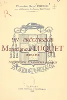 Un précurseur, Monseigneur Luquet (1810-1858), des Missions étrangères de Paris