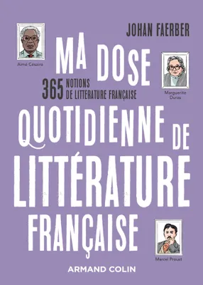 Ma dose quotidienne de littérature française, 365 notions de littérature