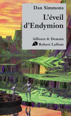 L'Éveil d'Endymion, Le cycle d'Hypérion - Tome 4