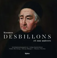 Desbillons et son univers / Kosmos Desbillons, Catalogue d'exposition / Ausstellungskatalog