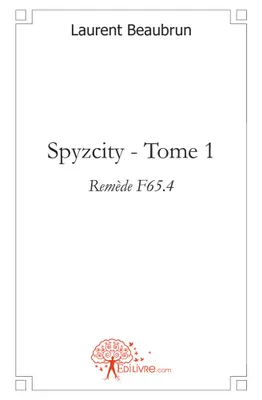 1, Spyzcity - Tome 1, Remède F65.4