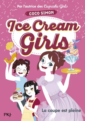 Ice cream girls, 4, La coupe est pleine
