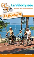 Guide du Routard La vélodyssée 2016/2017, De Roscoff à Hendaye