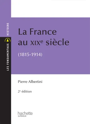 La France du XIXe siècle (1815-1914)