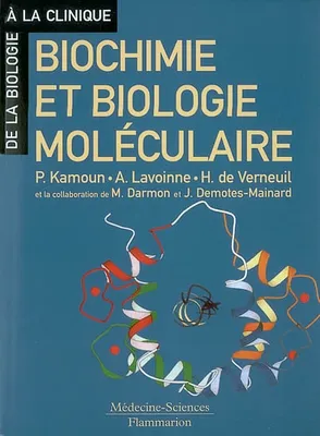 Biochimie et biologie moléculaire (Conforme au programme UE1/UE2 1re et 2e années), Conforme au programme UE1/UE2 1re et 2e années