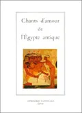 Chants d'amour de l'Egypte antique