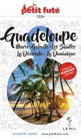 Guide Guadeloupe 2024 Petit Futé, Marie-Galante - Les Saintes - La Désirade - La Dominique