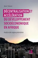 Décentralisation et accélération du développement socioéconomique en Afrique, Analyse des enjeux prioritaires