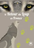 Le retour du Loup en France