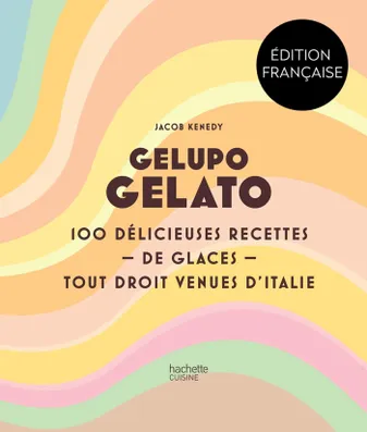 Gelupo Gelato, Une farandole de délicieuses glaces