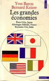 Les Grandes Economies. Etats-Unis, Japon, Allemagne fédérale, France, Royaume-Uni, Italie