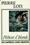 Pêcheur d'Islande, roman Pierre Loti