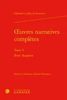 Oeuvres narratives complètes, 5, Renée Mauperin, Renée Mauperin