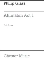Akhnaten Act 1-3, 3 Full Scores