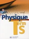 Physique terminales S (2ème édition)