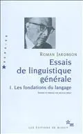 1, Les fondations du langage, Essais de linguistique générale T1. Les fondations du langage