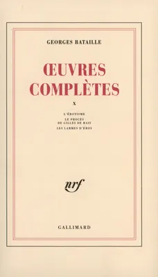 Œuvres complètes... / Georges Bataille., 10, Œuvres complètes (Tome 10), Le procès de Gilles de Rais