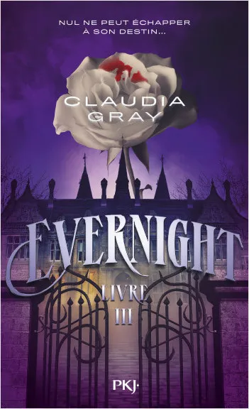 Jeux et Jouets Livres Livres pour les  Ados et Jeunes Adultes Romans Evernight Tome 3 Claudia Gray
