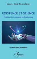 Existence et science, Essai sur la croissance technologique