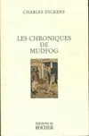 Chroniques de Mudfog Dickens, Charles